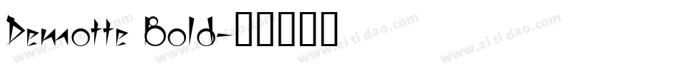 Demotte Bold字体转换